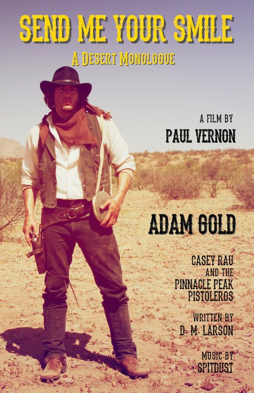 Send Me Your Smile: A Desert Monologue